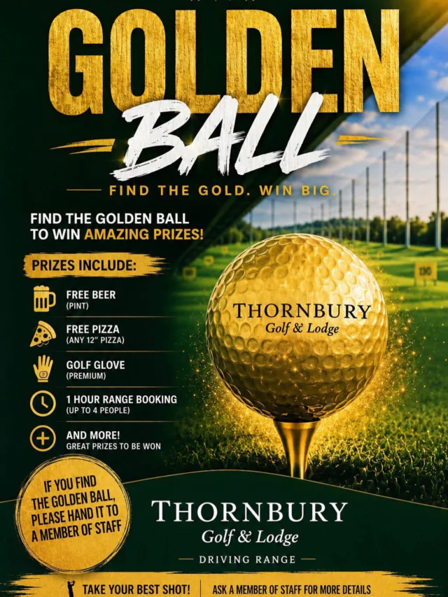 ✨ Think you’ve got the golden touch? 

Every bucket at our driving range could hold the Golden Ball... and if you find it, you’ll win an amazing prize! 🏌️‍♂️

It could be...
🍺 A free pint
🍕 Free 12” pizza
🧤 Premium golf glove
⛳ 1-hour driving range booking (for up to 4 people)
🎉 Plus so much more!

If you’re lucky enough to find the Golden Ball, simply hand it to a member of staff to claim your prize.

📍 Head down to @thornburygolfcentre Driving Range and see if it’s your lucky day!

#prize #trackman #drivingrange #golf #golfswing
